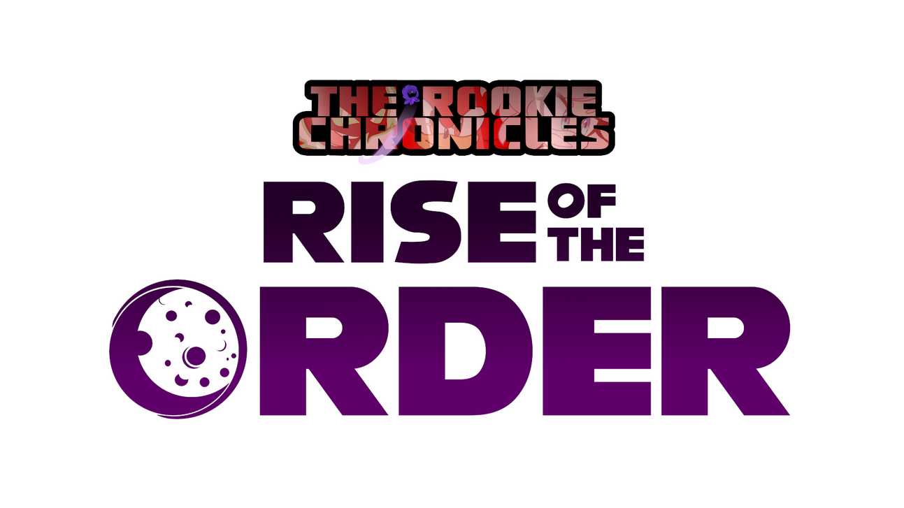 Rise of the Order Arc Rise of the Order Arc